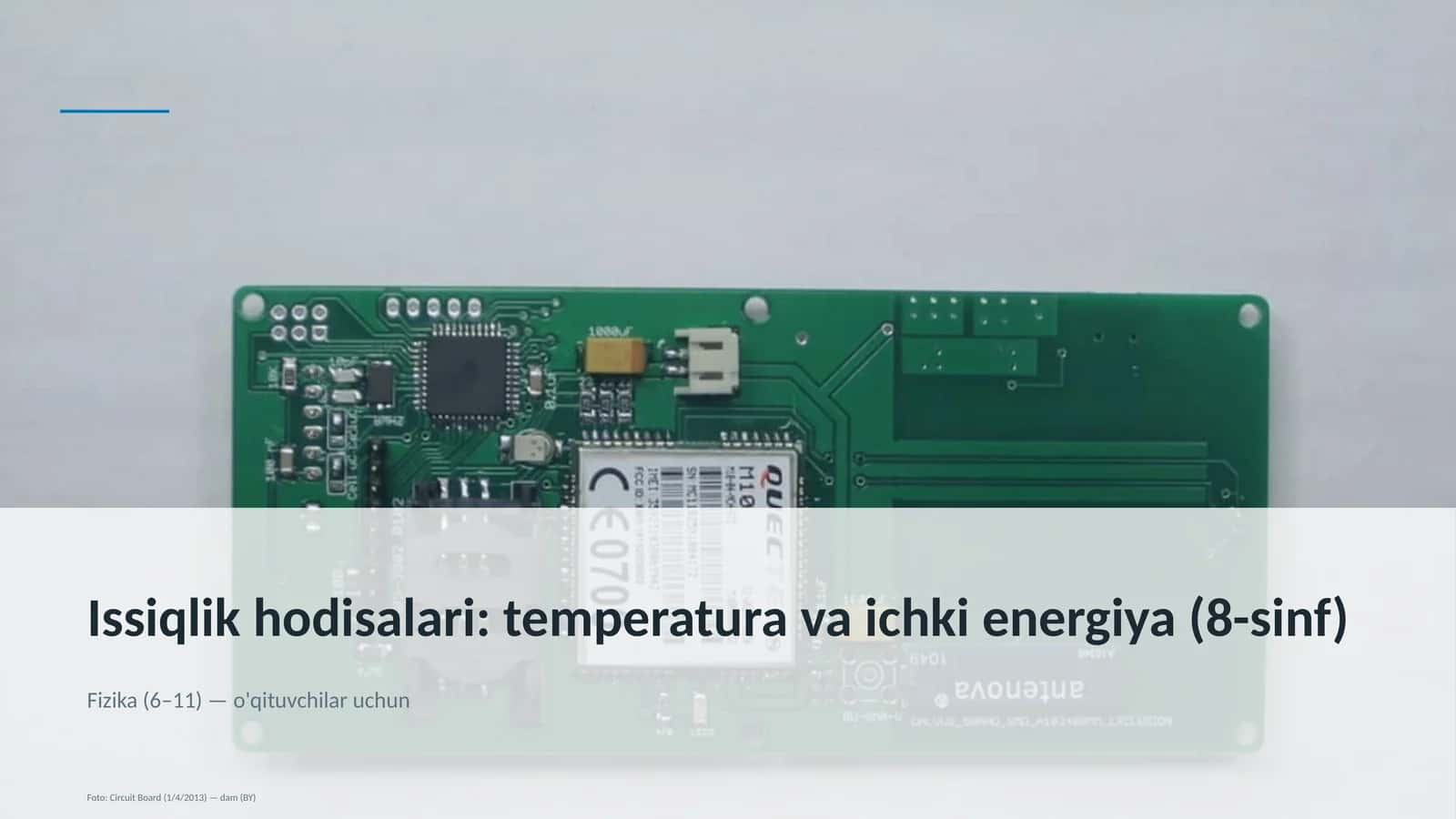 Issiqlik hodisalari: temperatura va ichki energiya (8-sinf)
