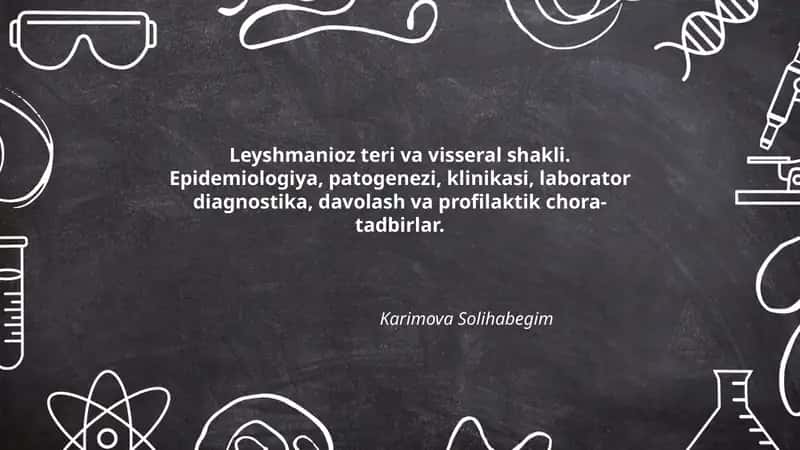 Leyshmanioz teri va visseral shakli