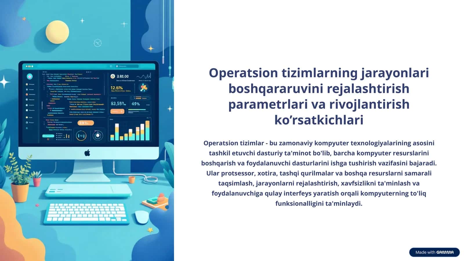 Operatsion tizimlarning jarayonlari boshqararuvini rejalashtirish parametrlari va rivojlantirish ko’rsatkichlari