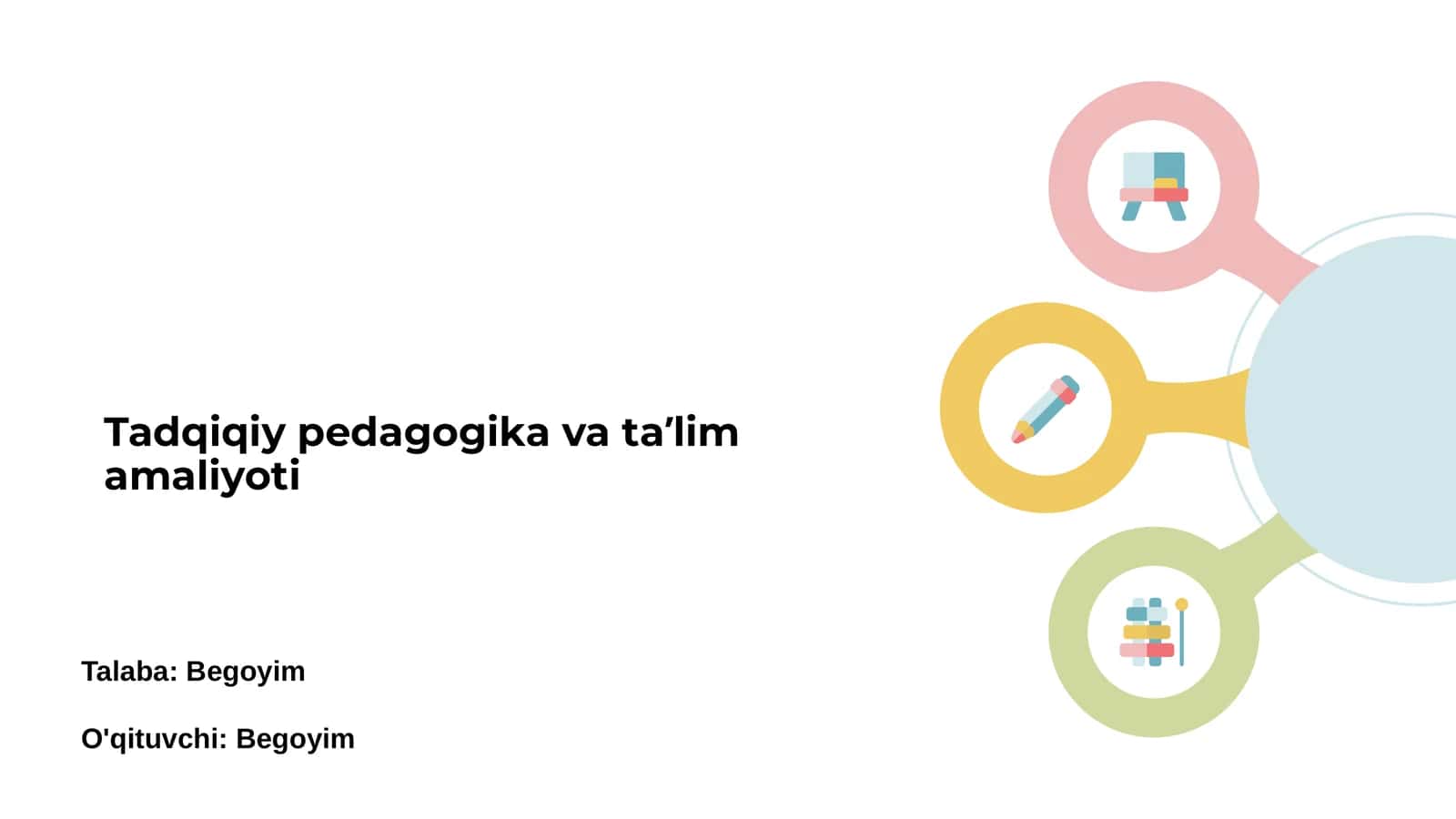 Tadqiqiy pedagogika va taʼlim amaliyoti