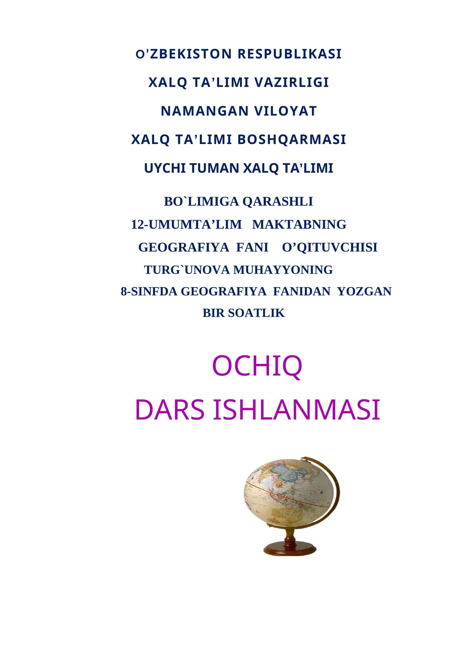 Geografiya fanidan O'zbekiston aholisi mavzuda bir soatlik dars ishlanma