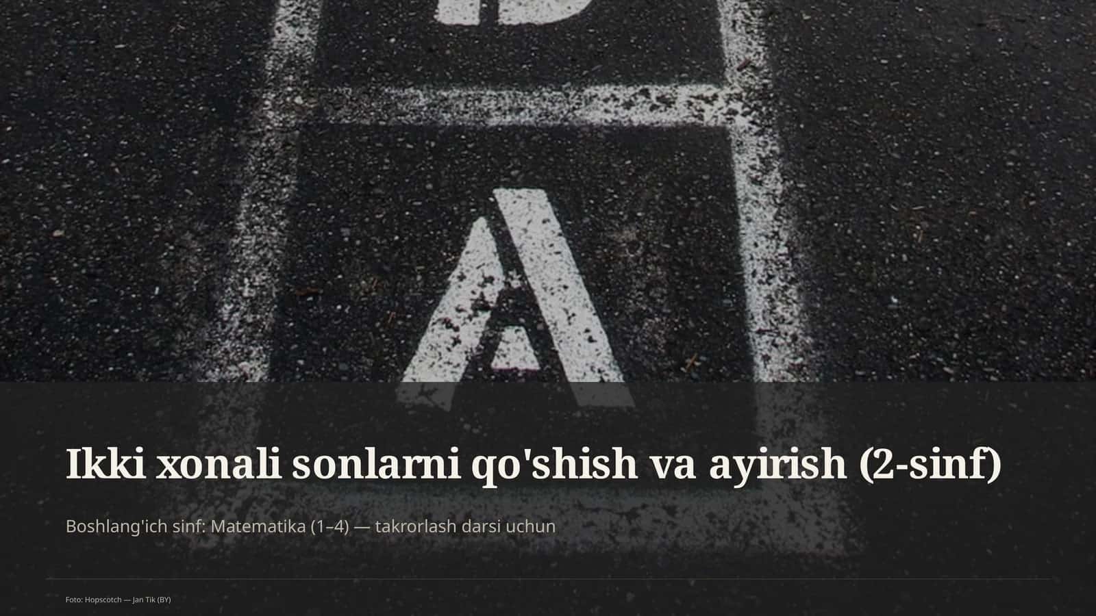 Ikki xonali sonlarni qo'shish va ayirish (2-sinf)