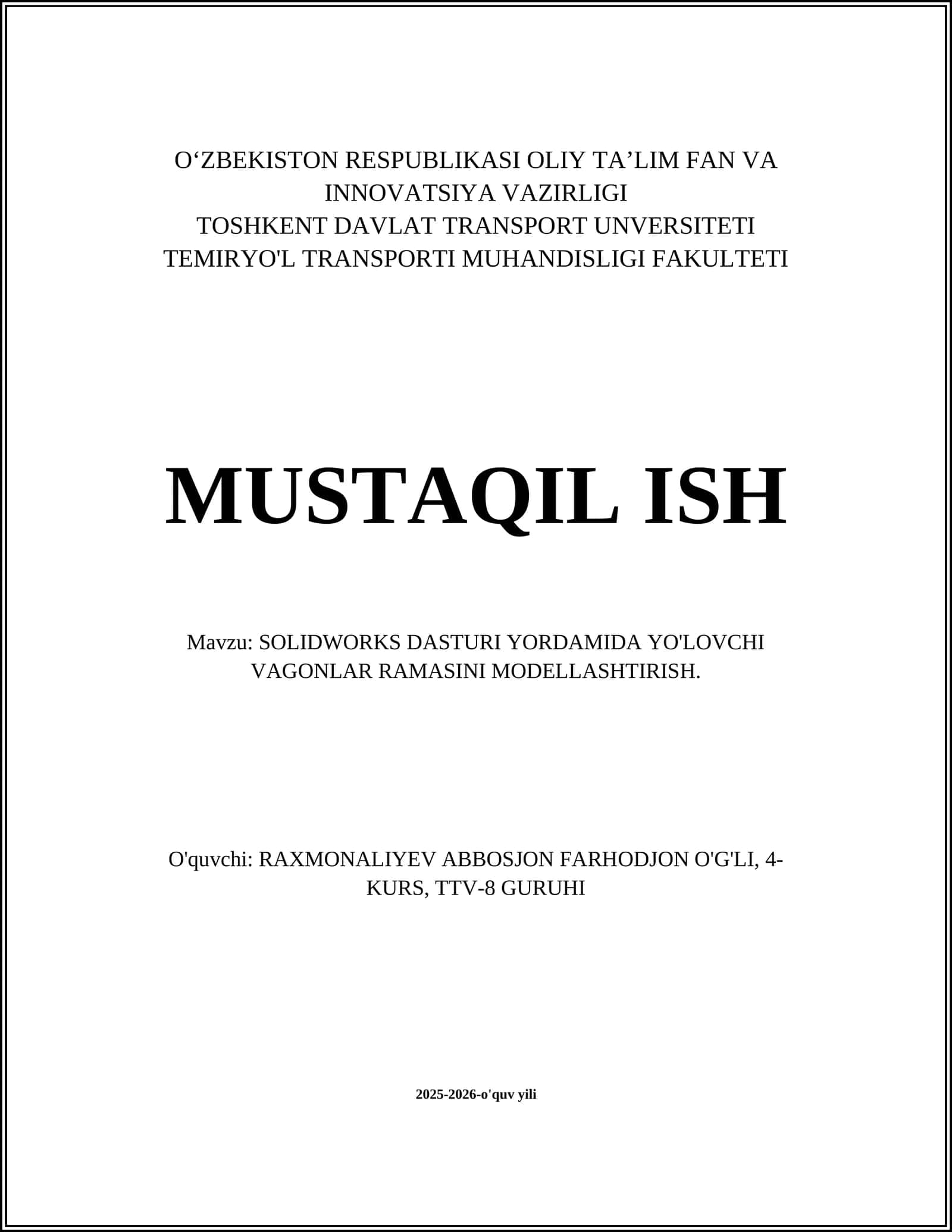 SOLIDWORKS DASTURI YORDAMIDA YO'LOVCHI VAGONLAR RAMASINI MODELLASHTIRISH