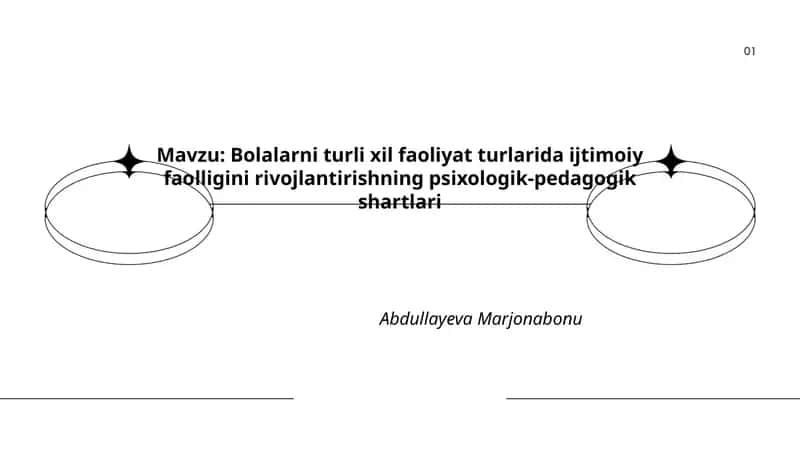 Bolalarni turli xil faoliyat turlarida ijtimoiy faolligini rivojlantirishning psixologik-pedagogik shartlari