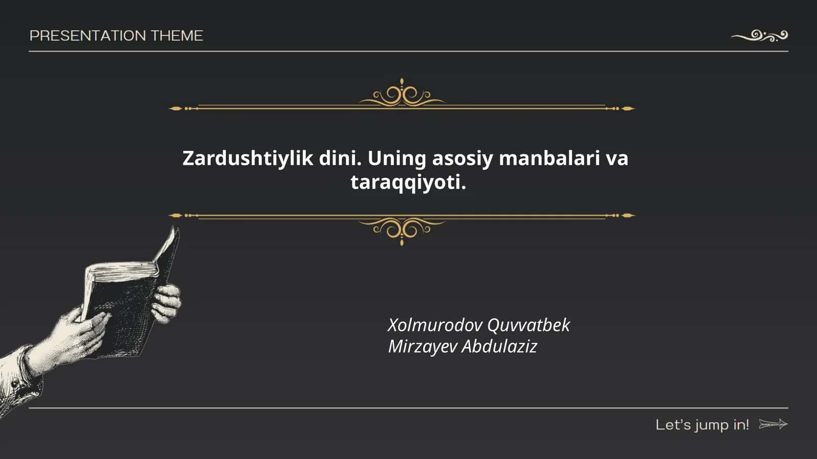 Zardushtiylik dini. Uning asosiy manbalari va taraqqiyoti