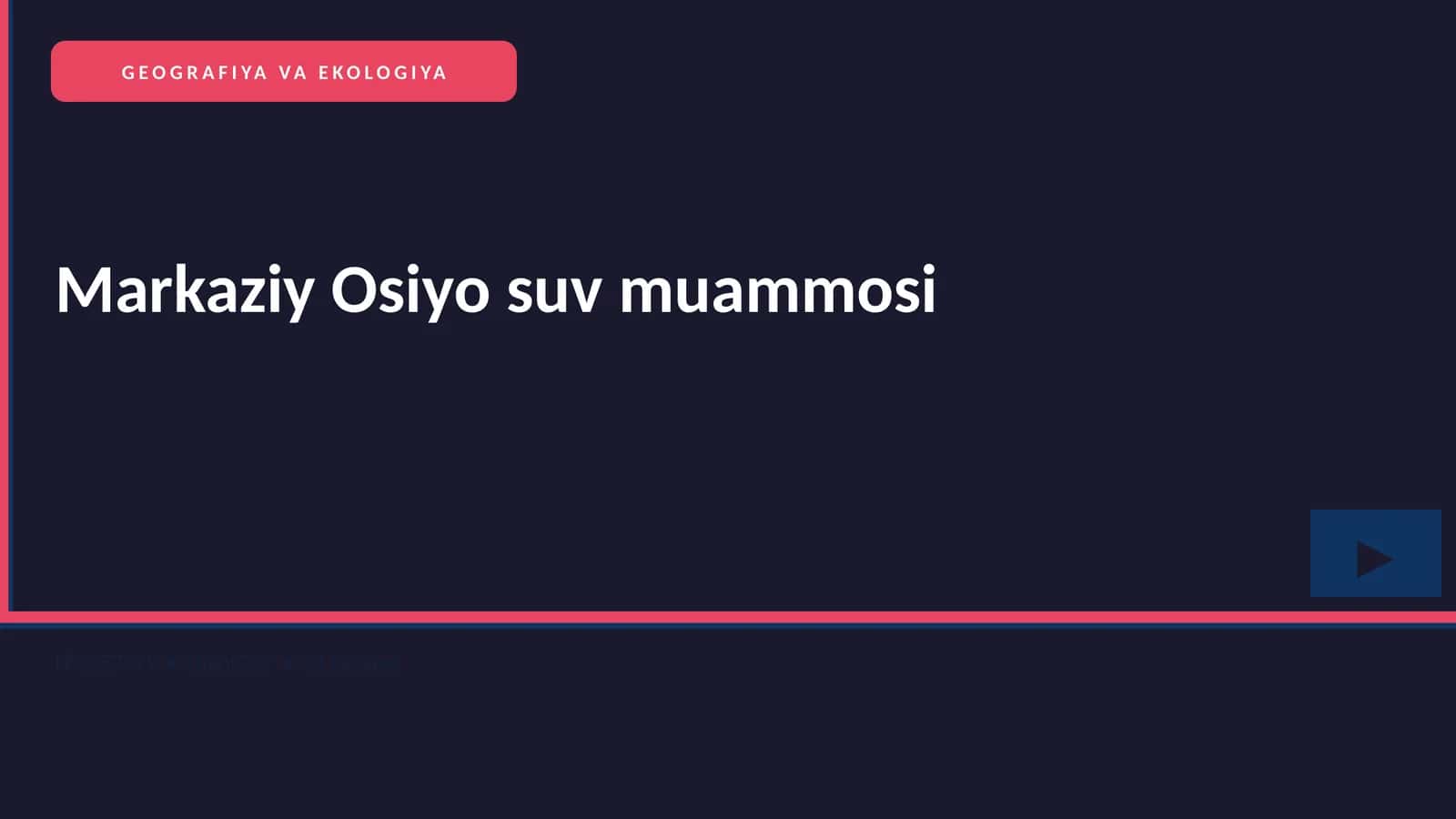 Markaziy Osiyo suv muammosi