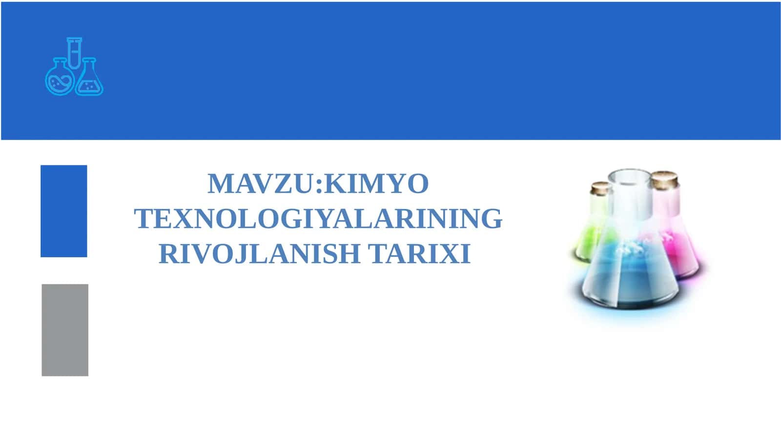 KIMYO TEXNOLOGIYALARINING RIVOJLANISH TARIXI