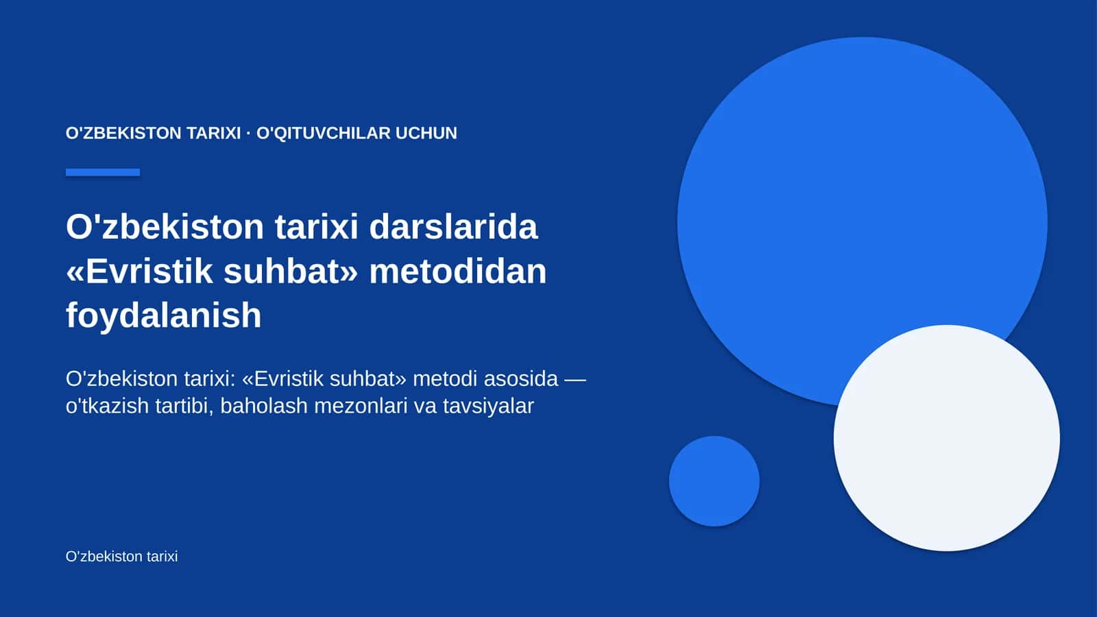 o'zbekiston tarixi darslarida evristik suhbat metodidan foydalanish 7054