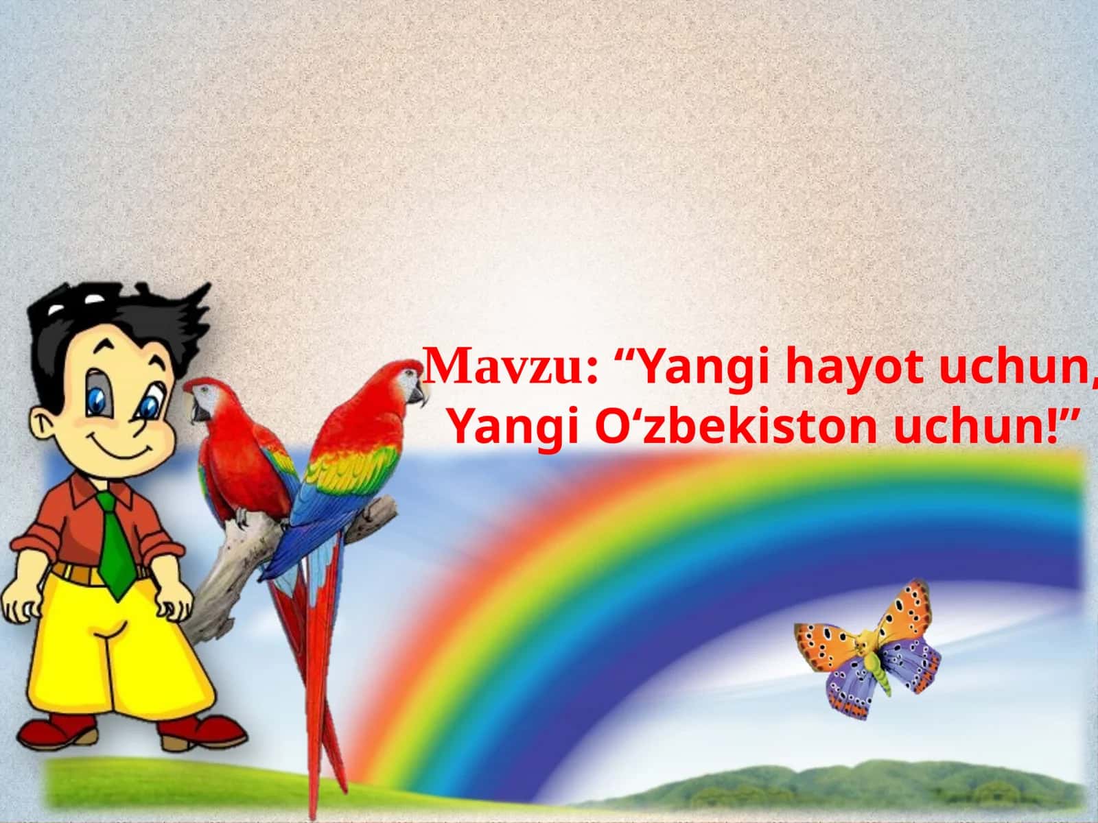 Yangi hayot uchun, Yangi O‘zbekiston uchun!