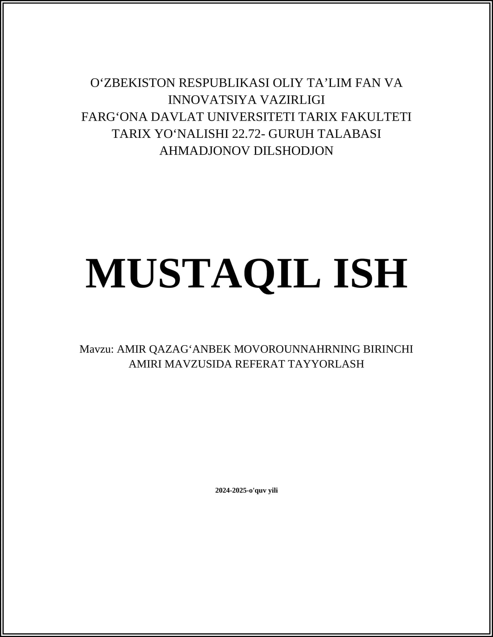 AMIR QAZAGʻANBEK MOVOROUNNAHRNING BIRINCHI AMIRI MAVZUSIDA REFERAT TAYYORLASH