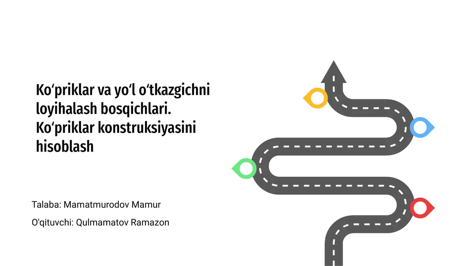 Koʻpriklar va yoʻl oʻtkazgichni loyihalash bosqichlari
