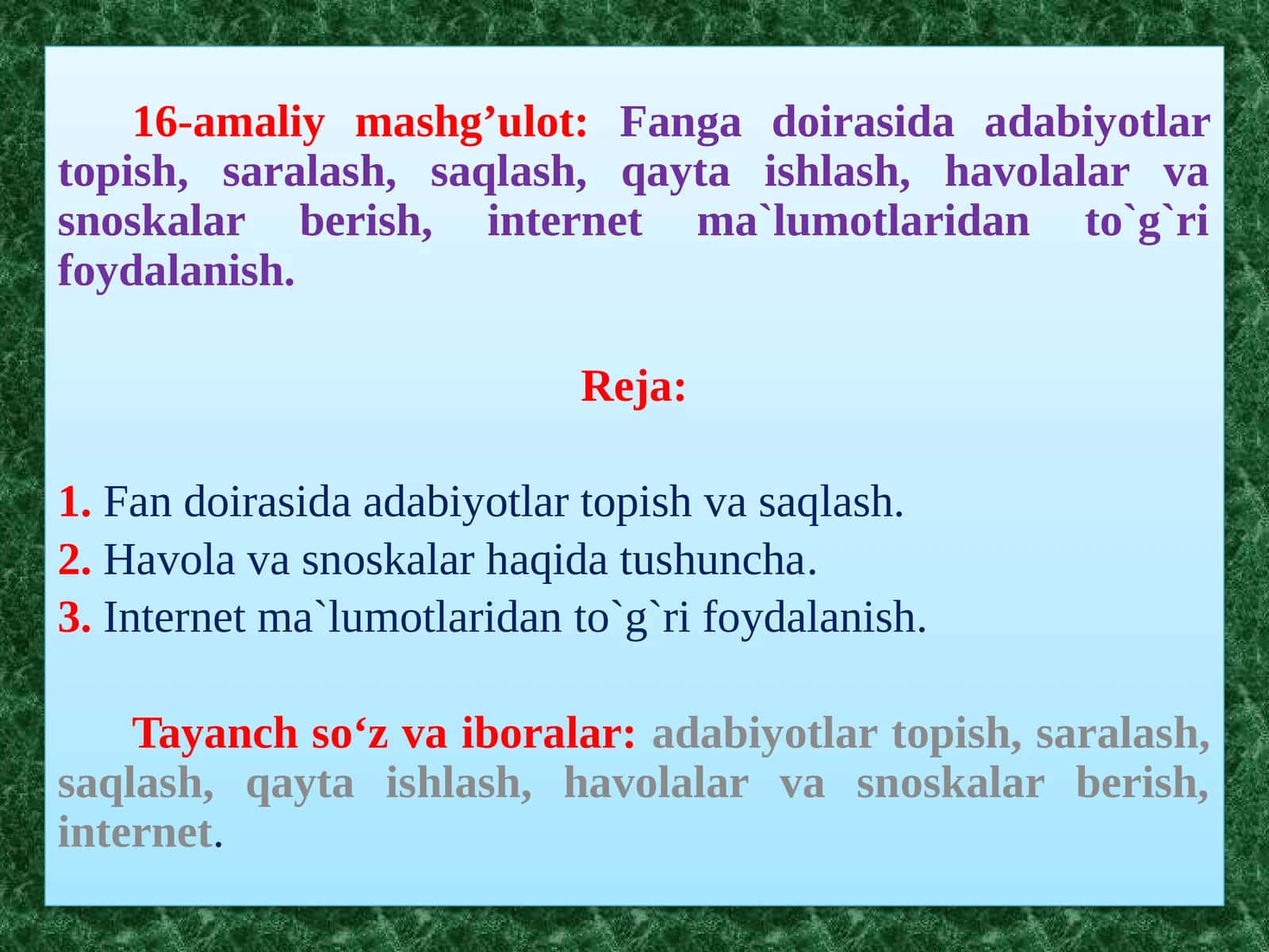 Fangadoirasida adabiyotlar topish, saralash, saqlash, qaytaishlash