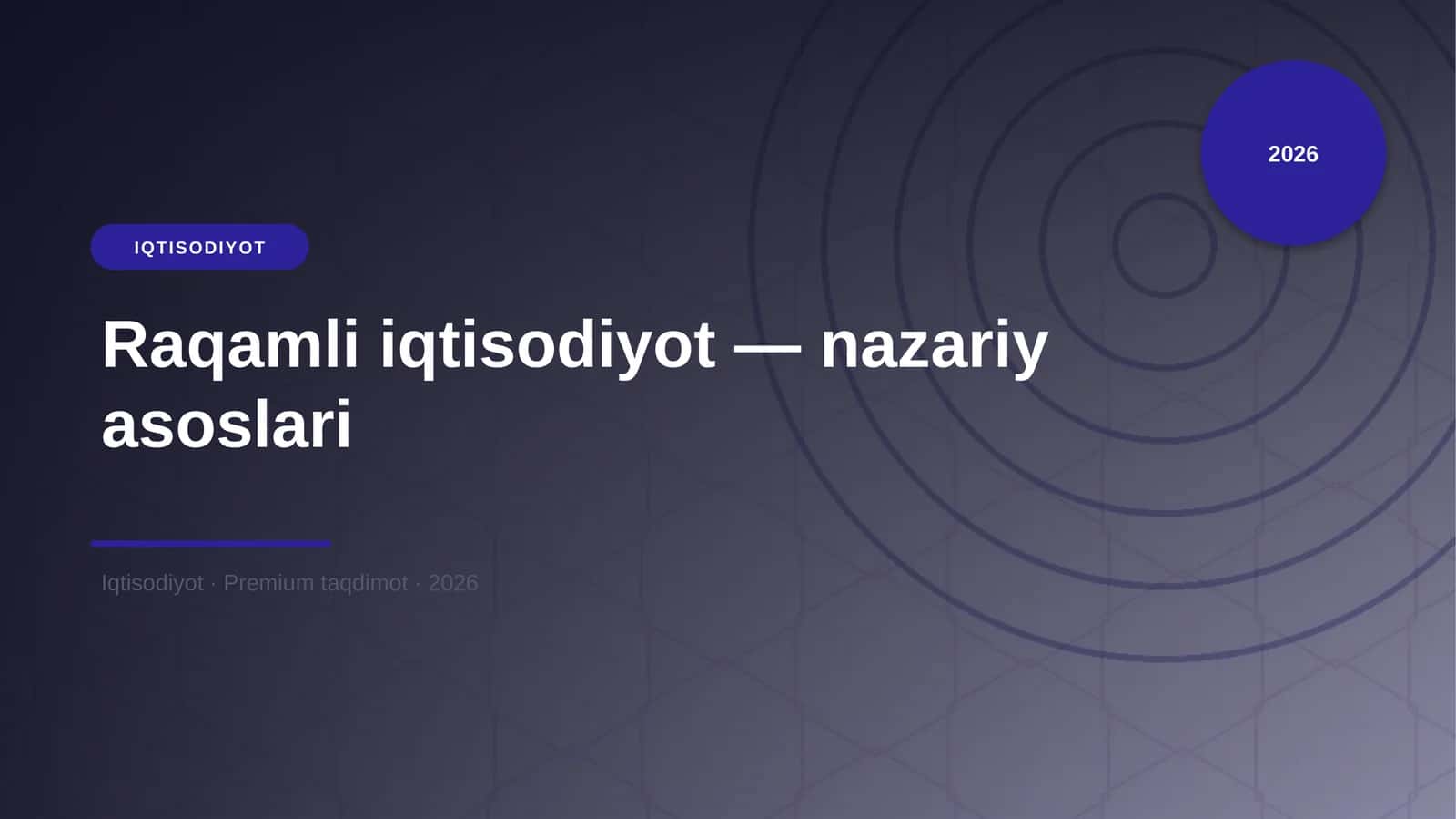 Raqamli iqtisodiyot — nazariy asoslari