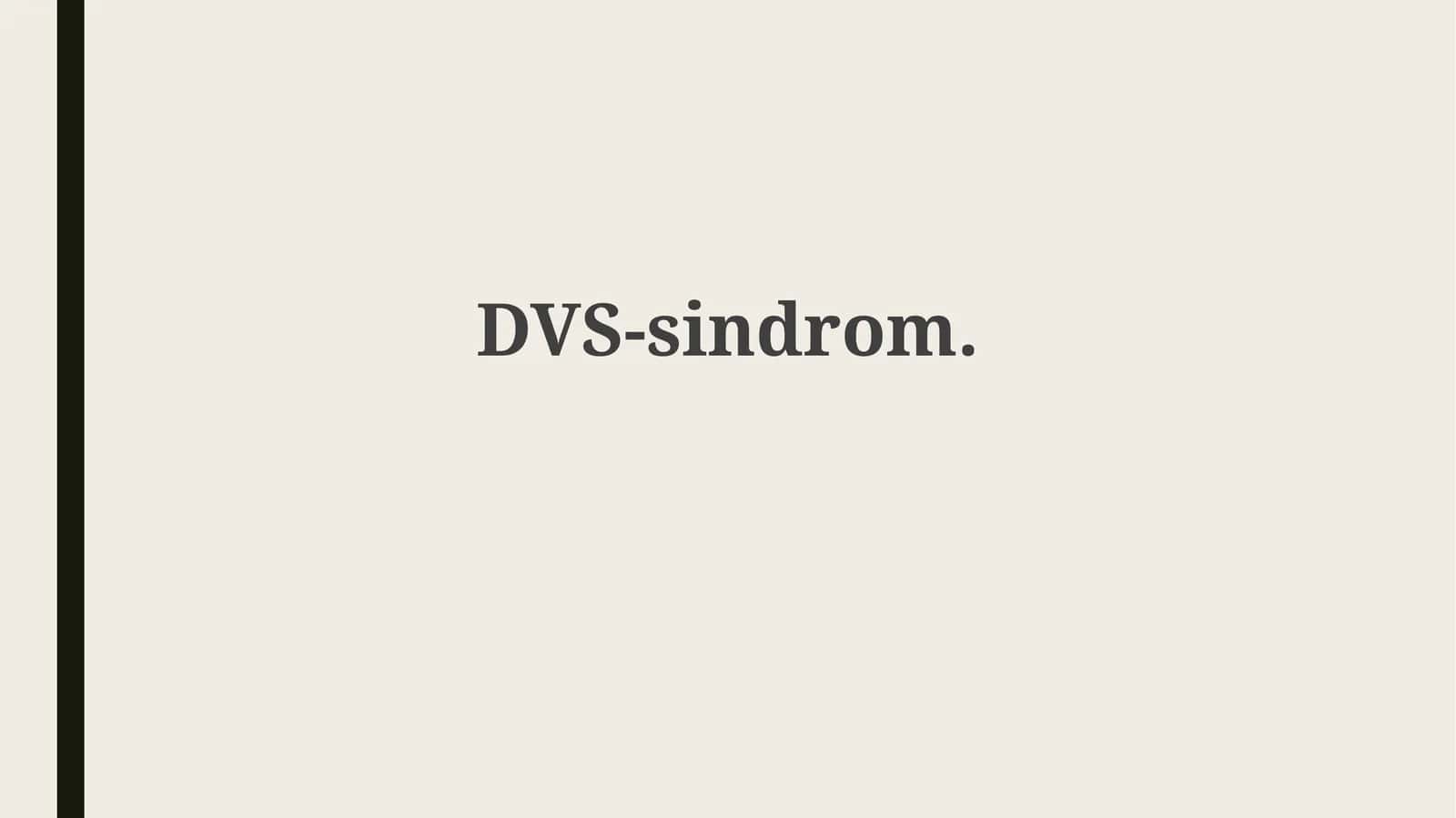 DVS-sindrom