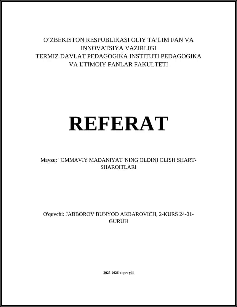 Ommaviy Madaniyatning Oldini Olish Shart-Sharoitlari