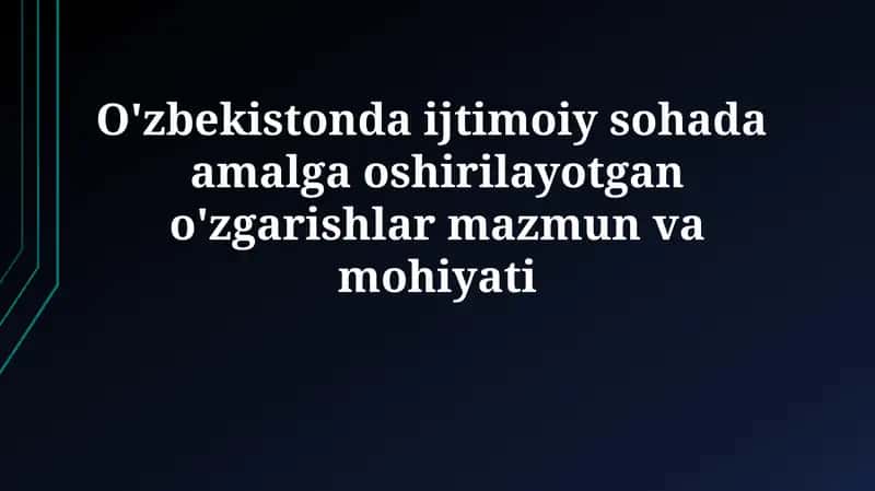 Ta'lim va sog'liqni saqlash sohasidagi islohotlar