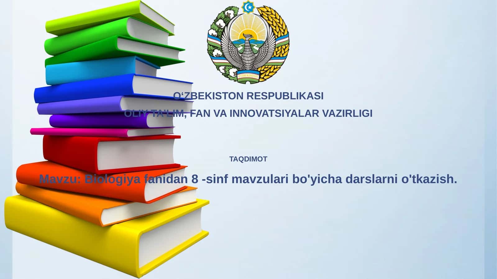 Biologiya fanidan 8-sinf mavzulari bo'yicha darslarni o'tkazish