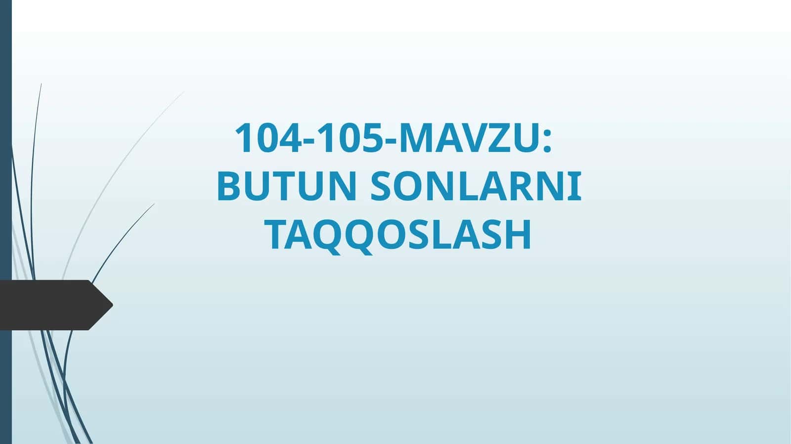 BUTUN SONLARNI TAQQOSLASH