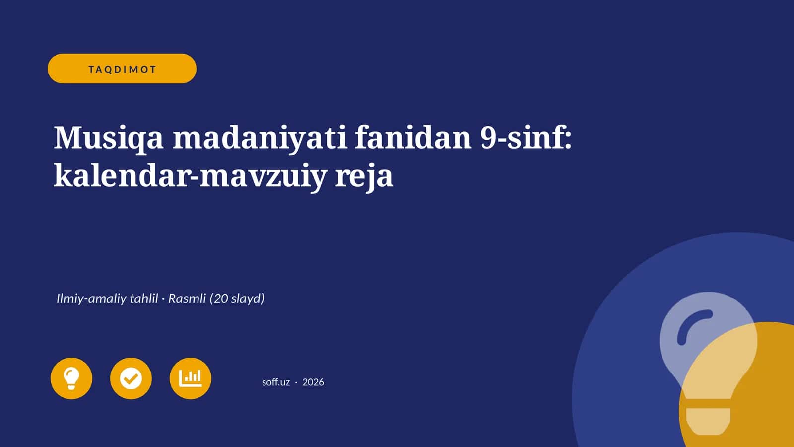 Musiqa madaniyati fanidan 9-sinf: kalendar-mavzuiy reja