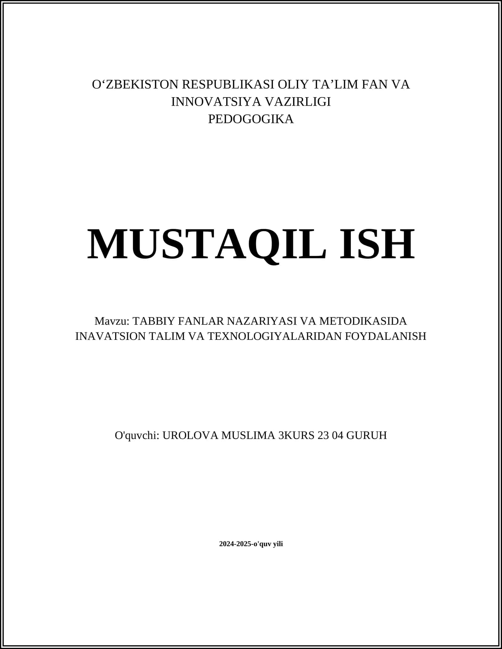 TABBIY FANLAR NAZARIYASI VA METODIKASIDA INAVATSION TALIM VA TEXNOLOGIYALARIDAN FOYDALANISH