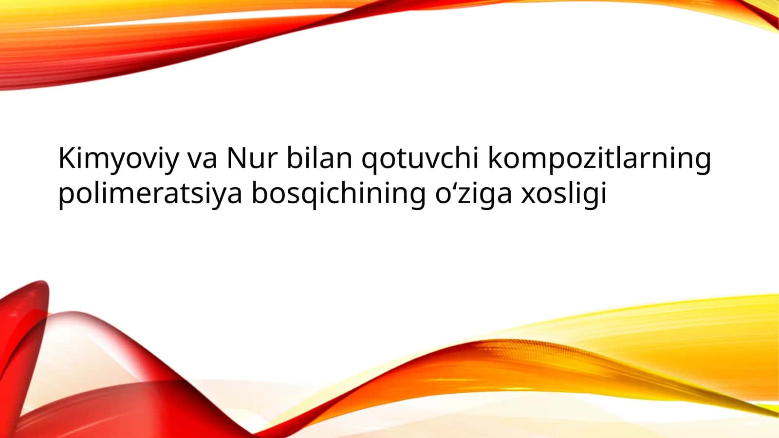 Kimyoviy va nur bilan qotuvchi kompozit plomba ashyolarining tarkibi,tasnifi va xususiyatlari (slayd/prezintatsiya/taqdimot/mustaqil ish)