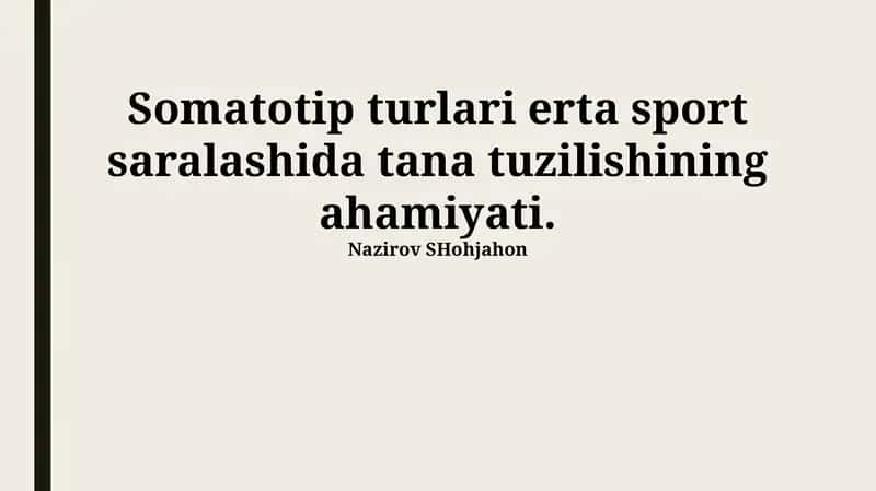 Somatotip turlari erta sport saralashida tana tuzilishining ahamiyati