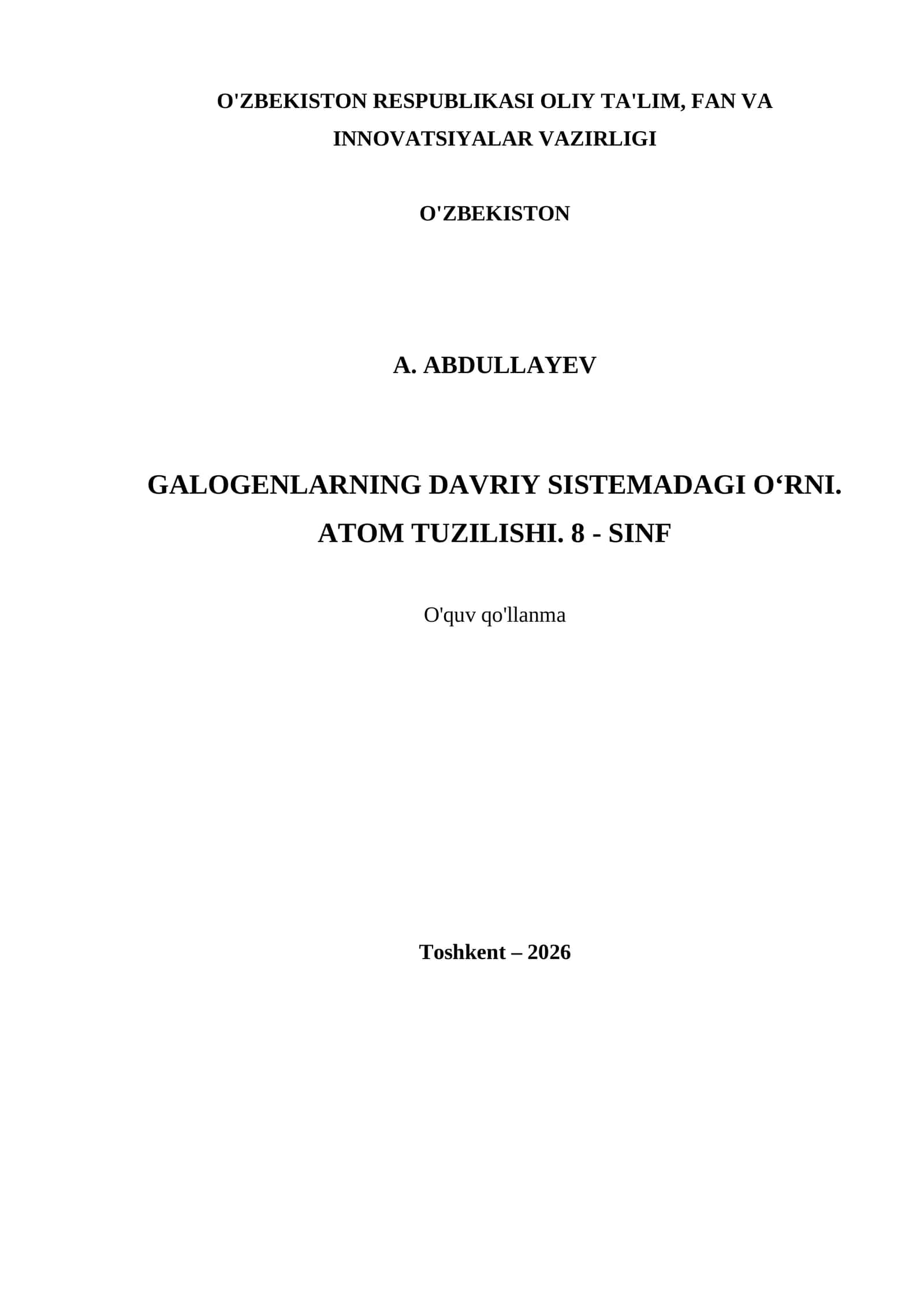 GALOGENLARNING DAVRIY SISTEMADAGI O‘RNI. ATOM TUZILISHI. 8 - SINF