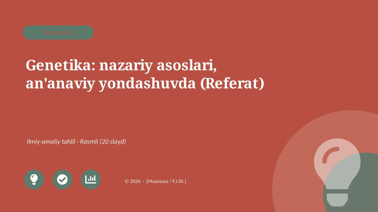 Genetika: nazariy asoslari, an'anaviy yondashuvda (Referat)