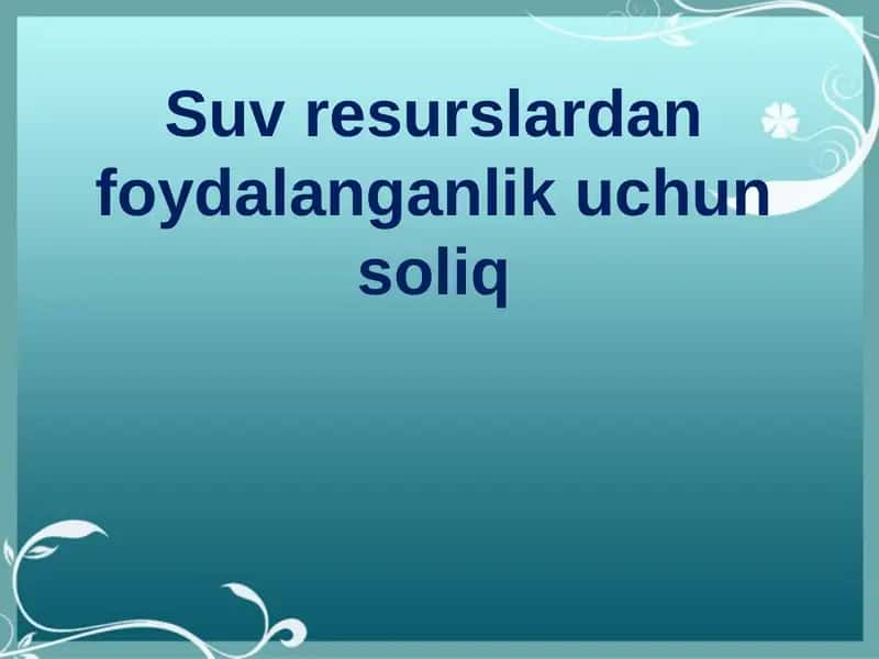 Suv resurslardan foydalanganlik uchun soliq
