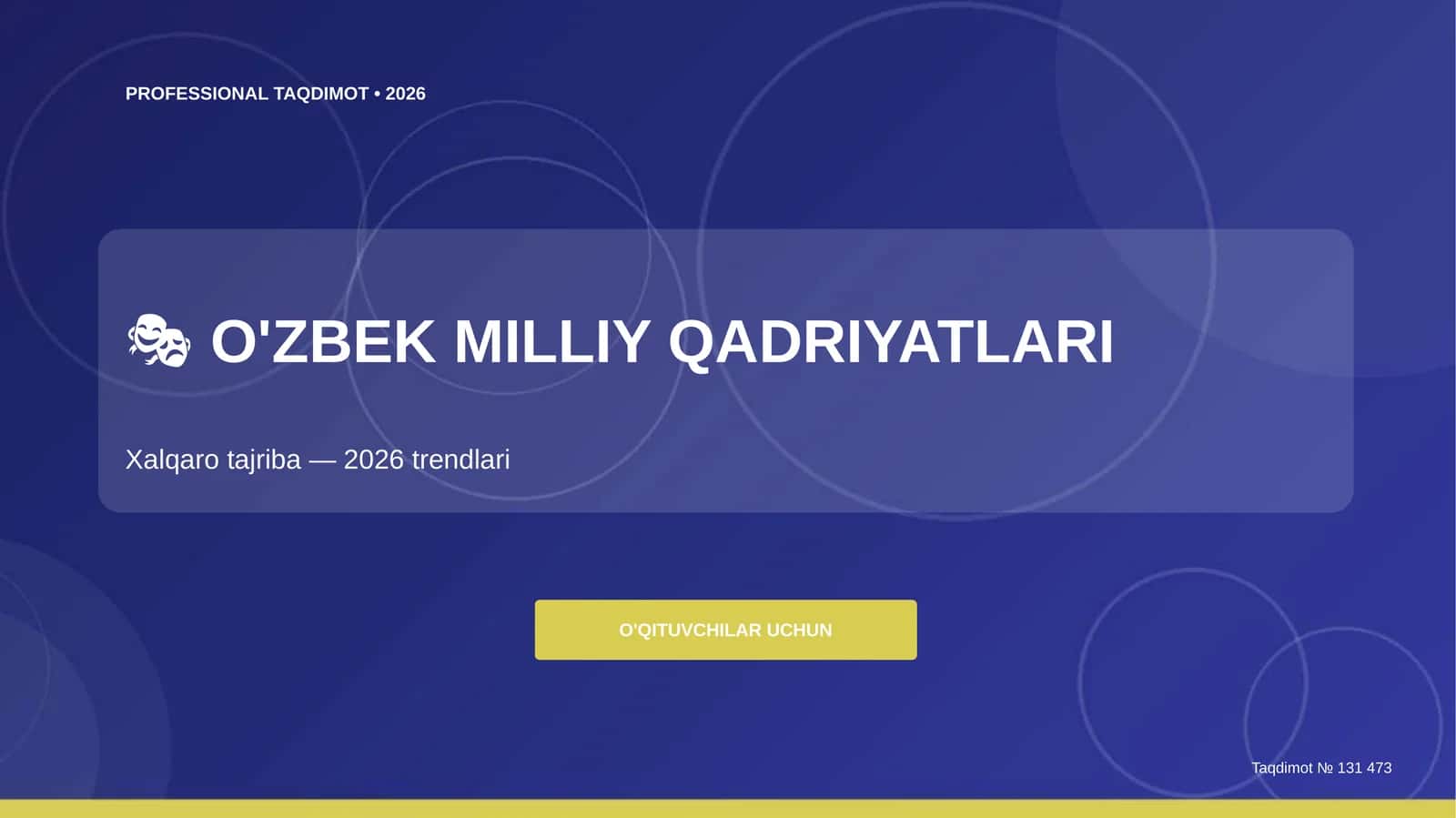 O'zbek Milliy Qadriyatlari: Xalqaro Tajriba - 2026 Trendlari