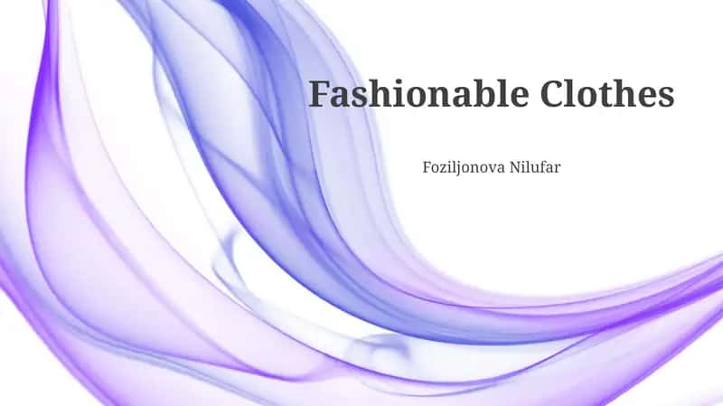 Fashionable Clothes