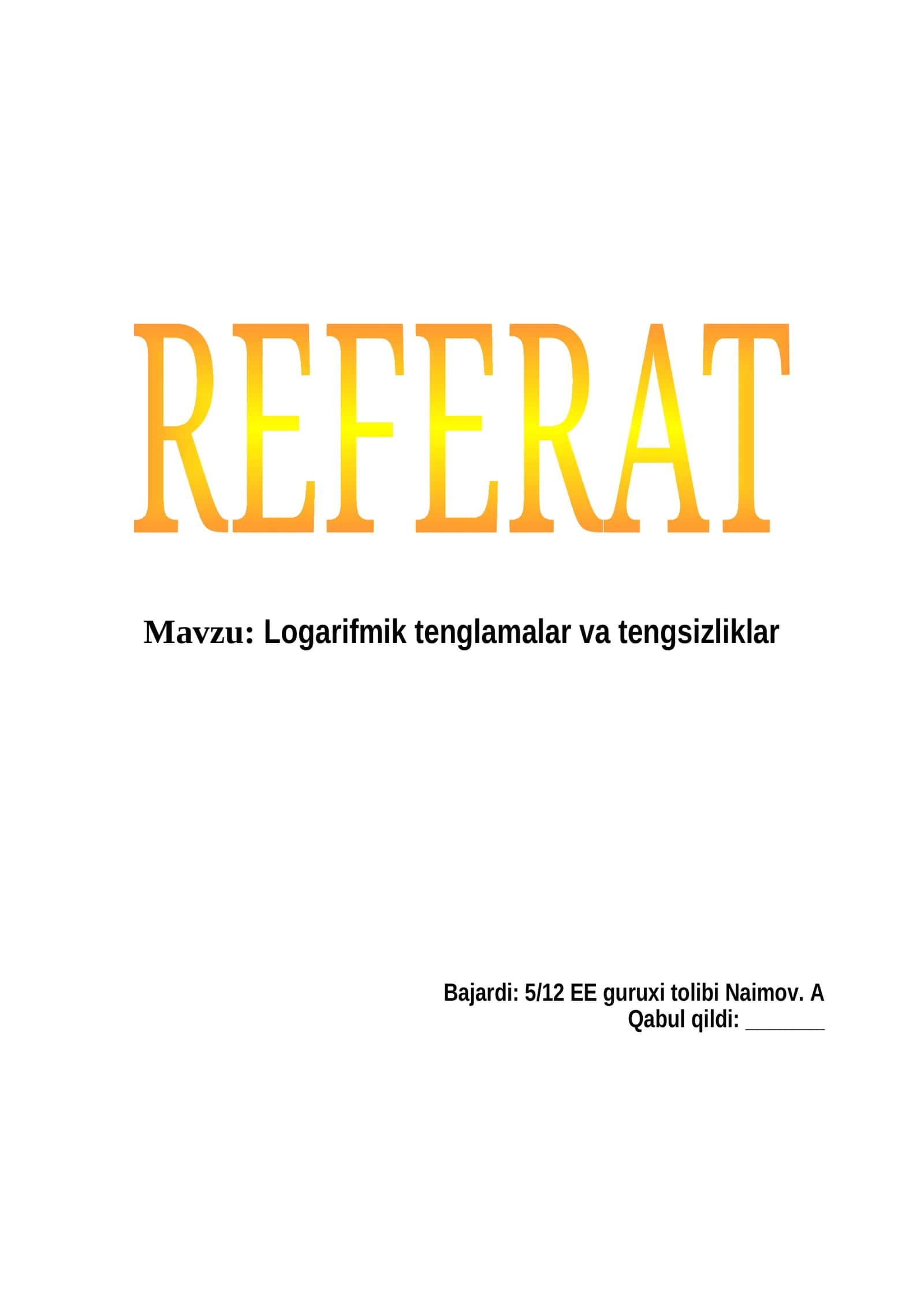 Logarifmik tenglamalar va tengsizliklar