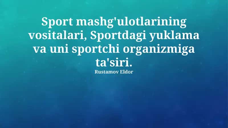 Sport mashg'ulotlarining vositalari