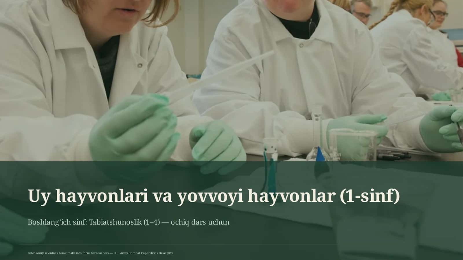 Uy hayvonlari va yovvoyi hayvonlar (1-sinf)