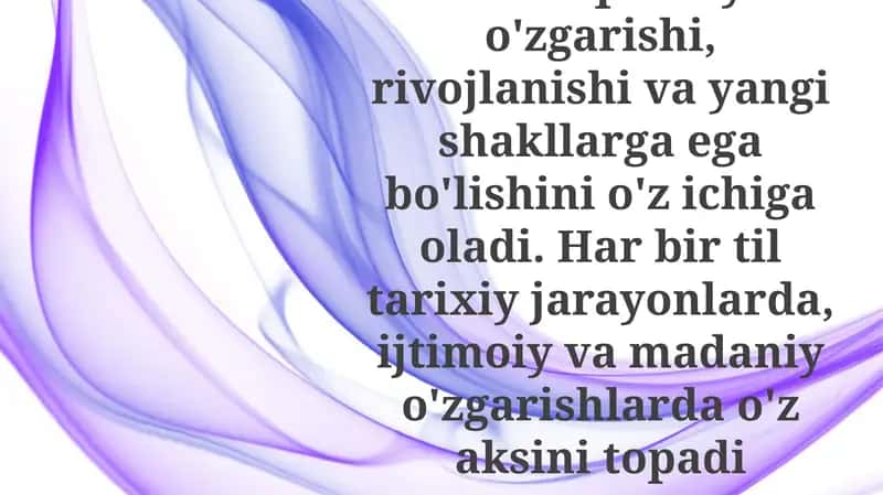 Tilning tarixiy taraqqiyoti va o'zgaruvchanligi