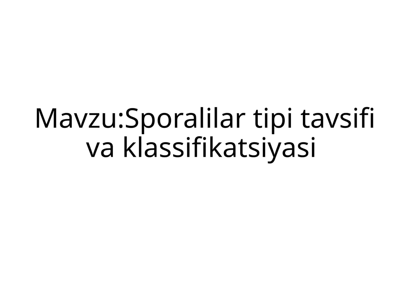 Sporalilartipitavsifivaklassifikatsiyasi