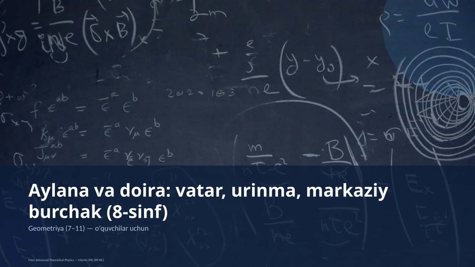 Aylana va doira: vatar, urinma, markaziy burchak (8-sinf)