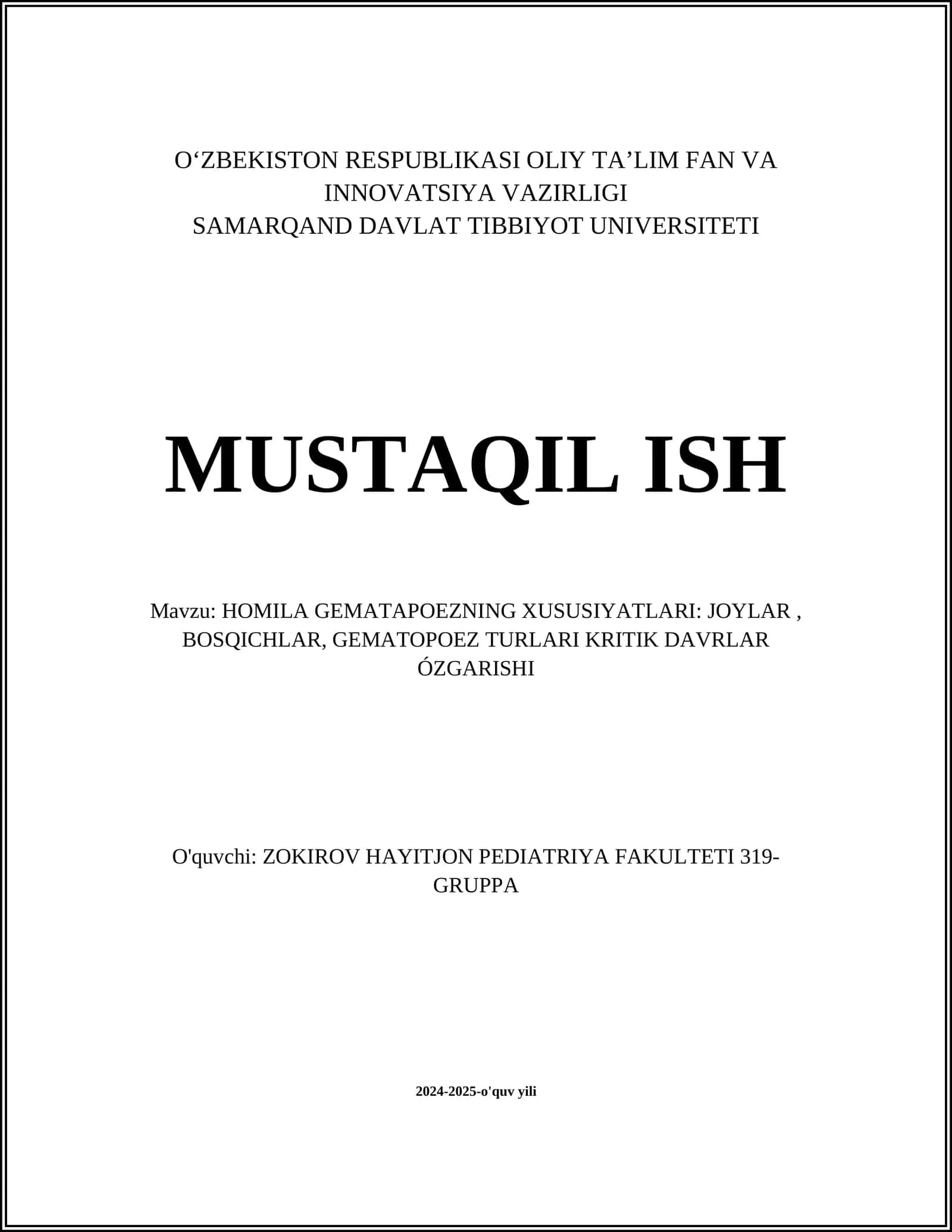 HOMILA GEMATAPOEZNING XUSUSIYATLARI: JOYLAR, BOSQICHLAR, GEMATOPOEZ TURLARI KRITIK DAVRLAR ÓZGARISHI