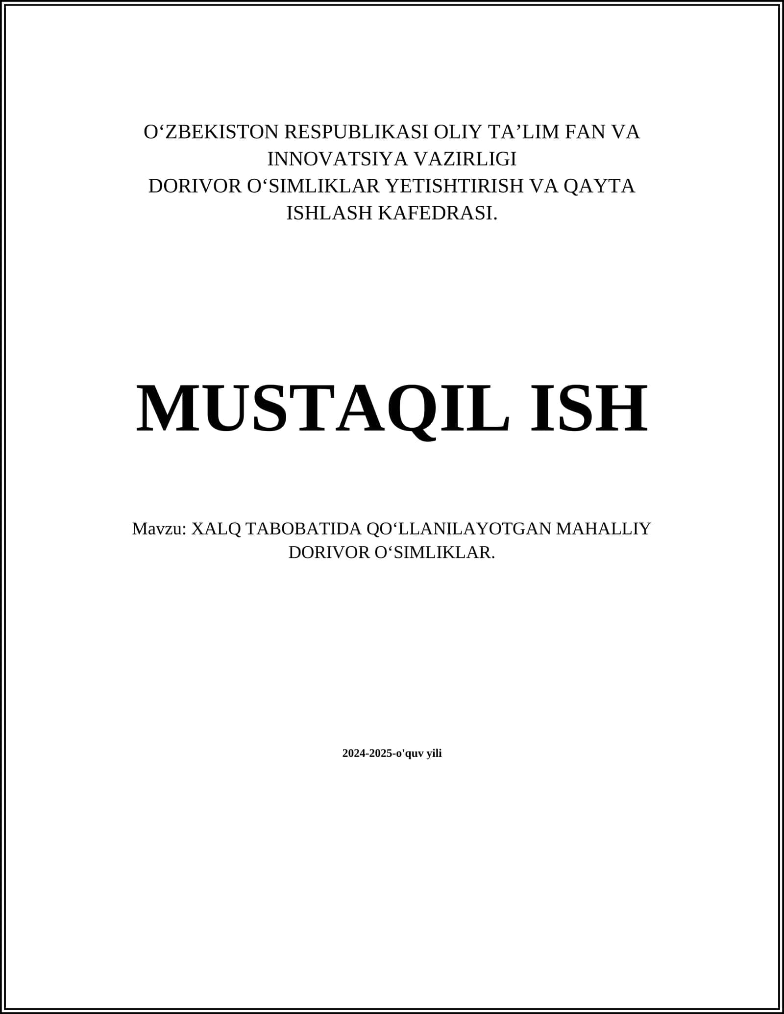 XALQ TABOBATIDA QOʻLLANILAYOTGAN MAHALLIY DORIVOR OʻSIMLIKLAR