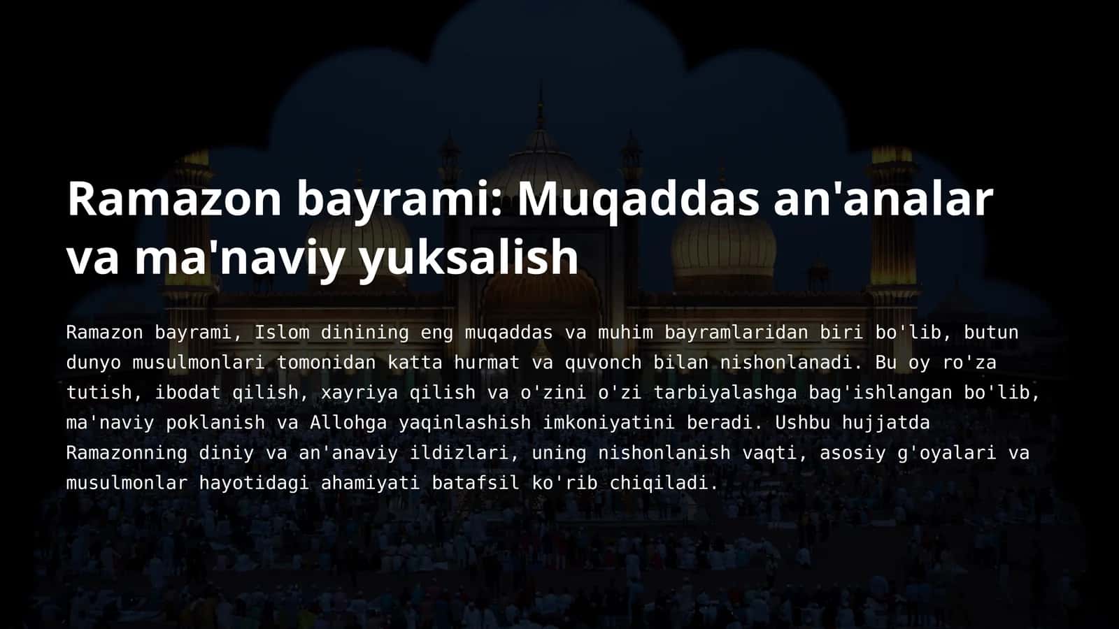 Ramazon bayrami: Muqaddas an'analar va ma'naviy yuksalish