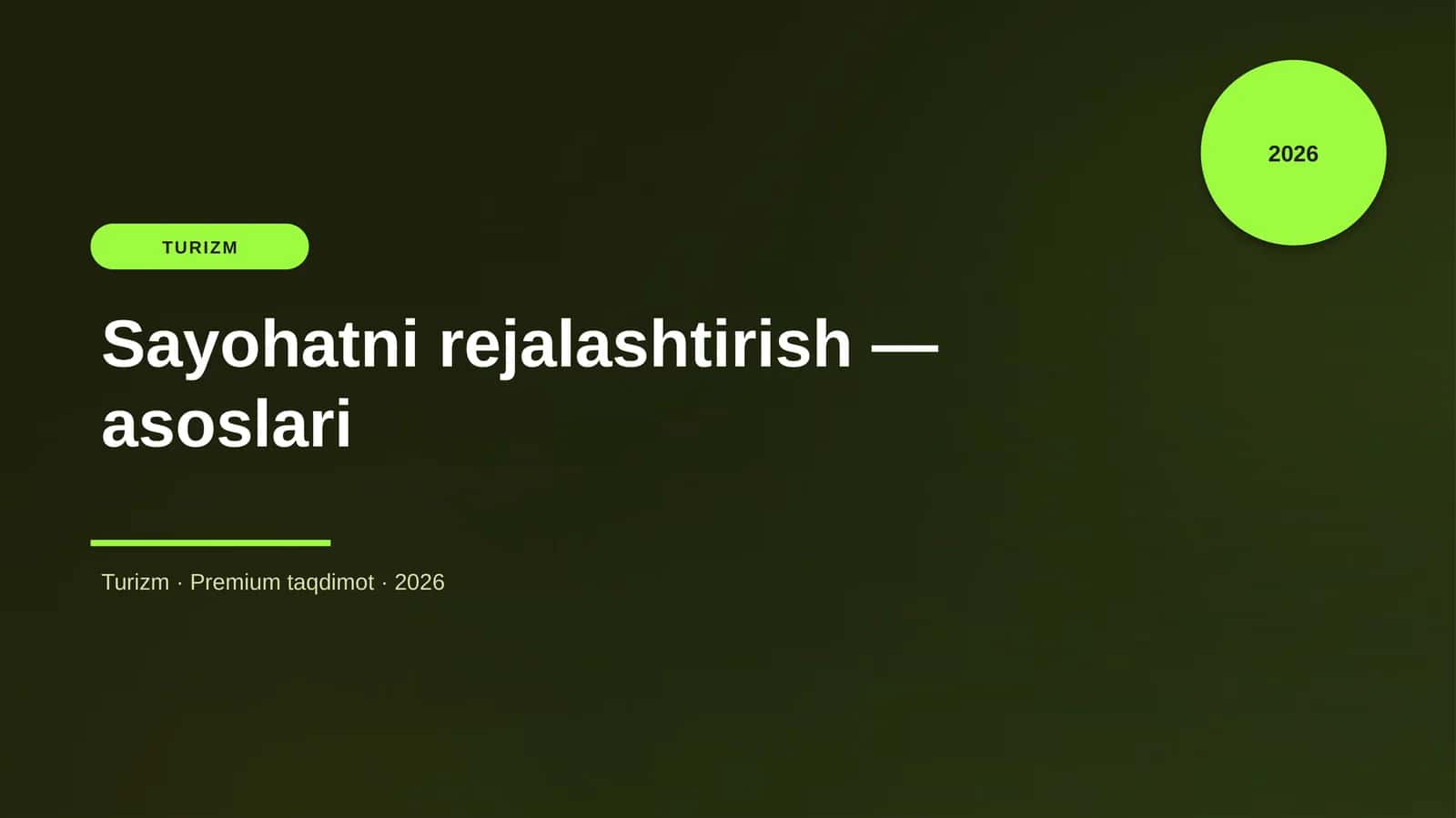 Sayohatni rejalashtirish — asoslari