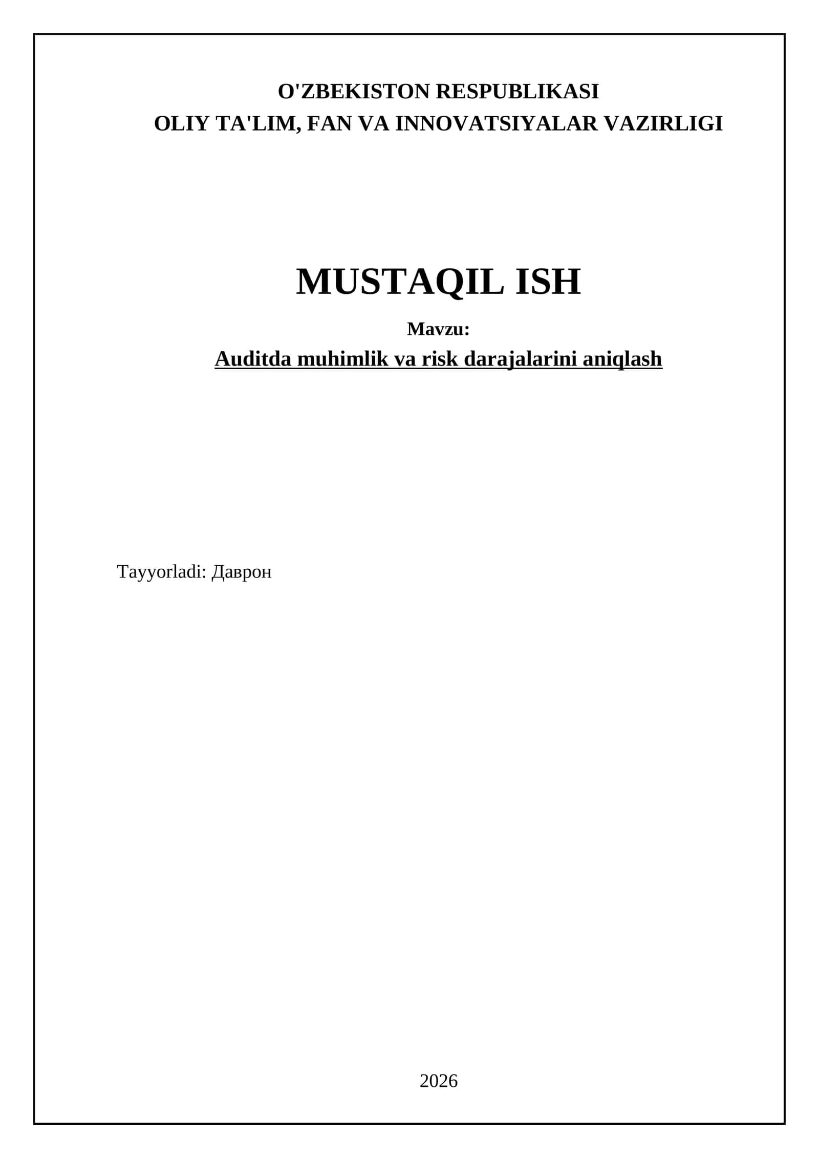 Auditda muhimlik va risk darajalarini aniqlash