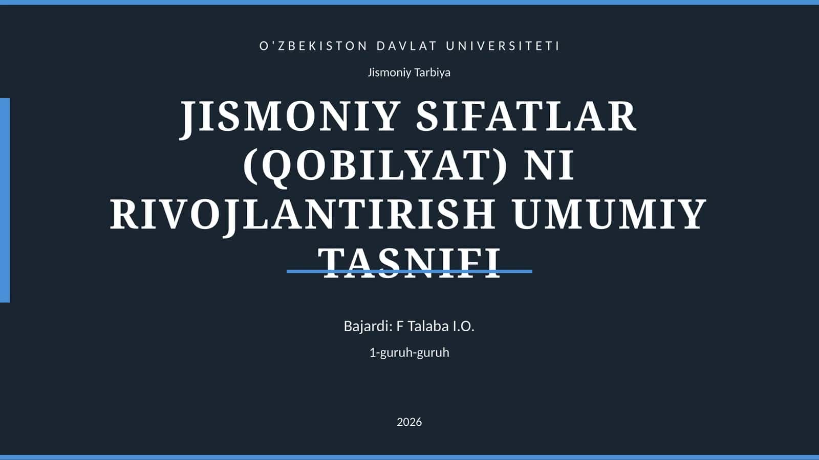 Jismoniy sifatlar (qobilyat) ni rivojlantirish umumiy tasnifi