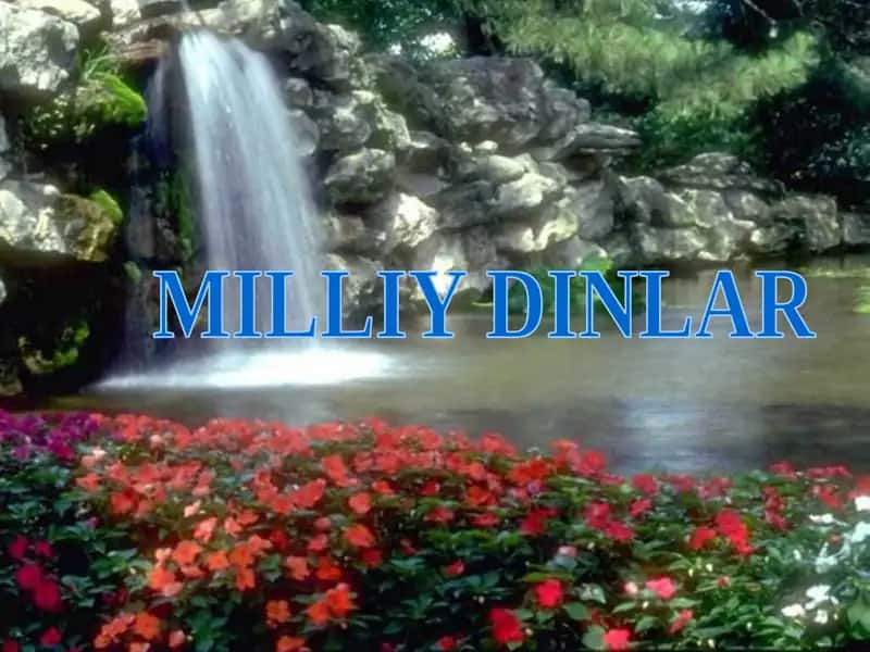 MILLIY DINLAR