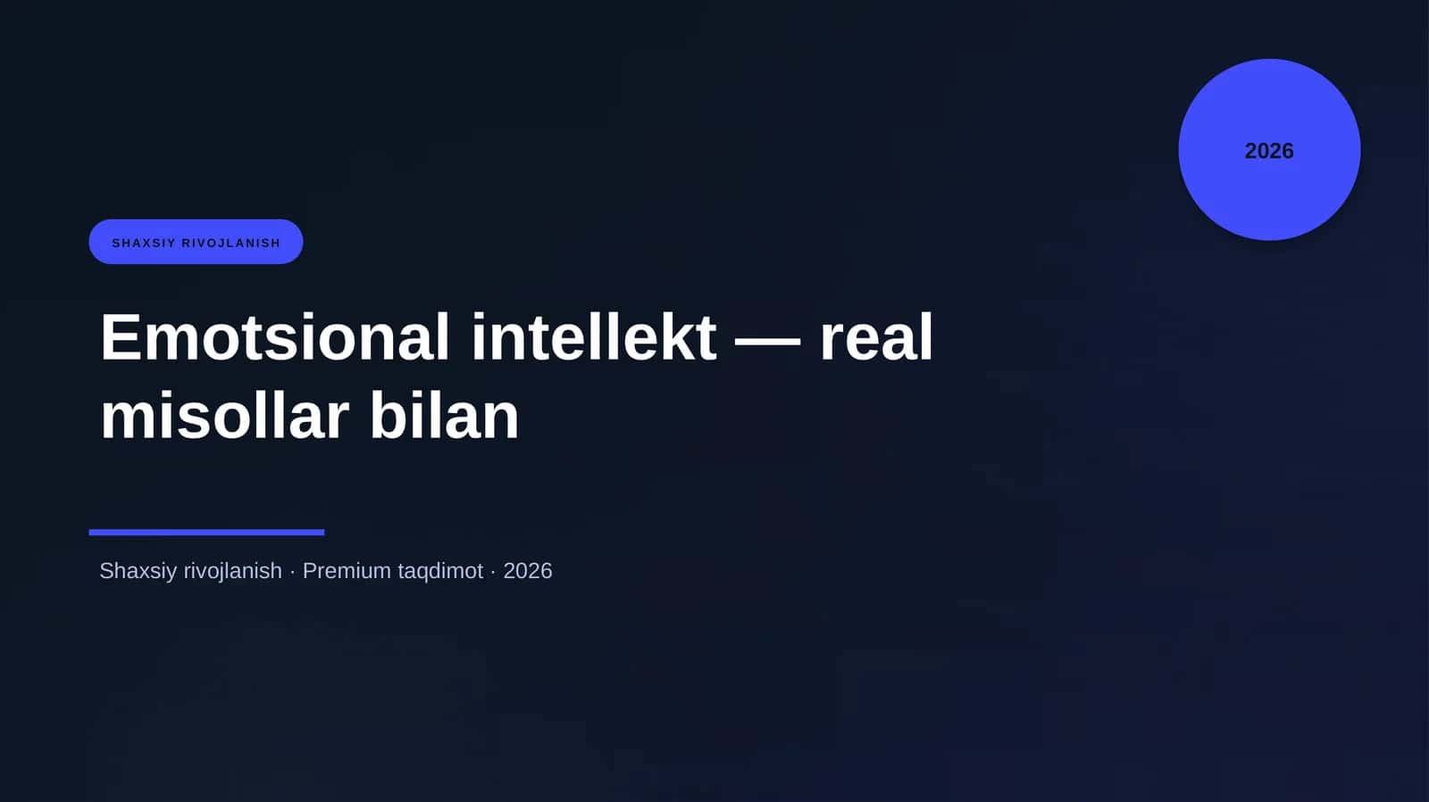 Emotsional intellekt — real misollar bilan