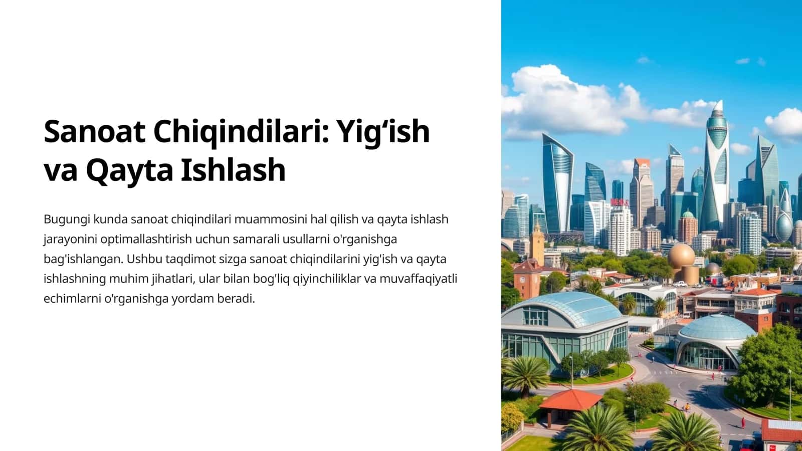 Sanoat Chiqindilari: Yigʻish va Qayta Ishlash