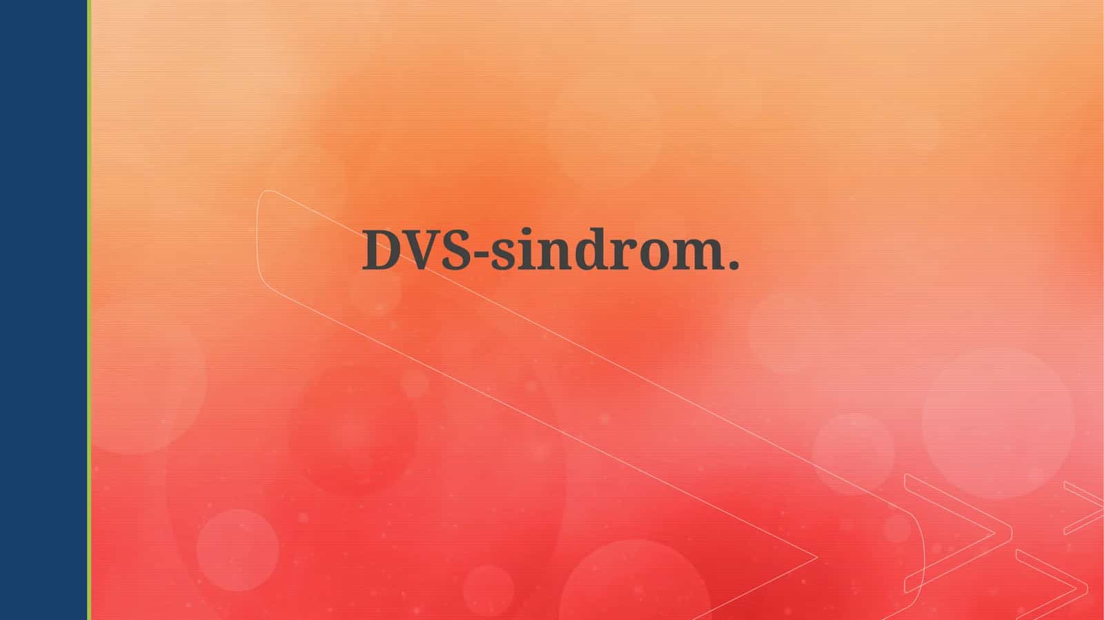 DVS-sindrom