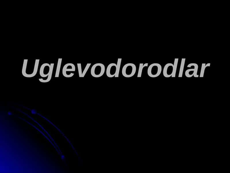 Uglevodorodlar