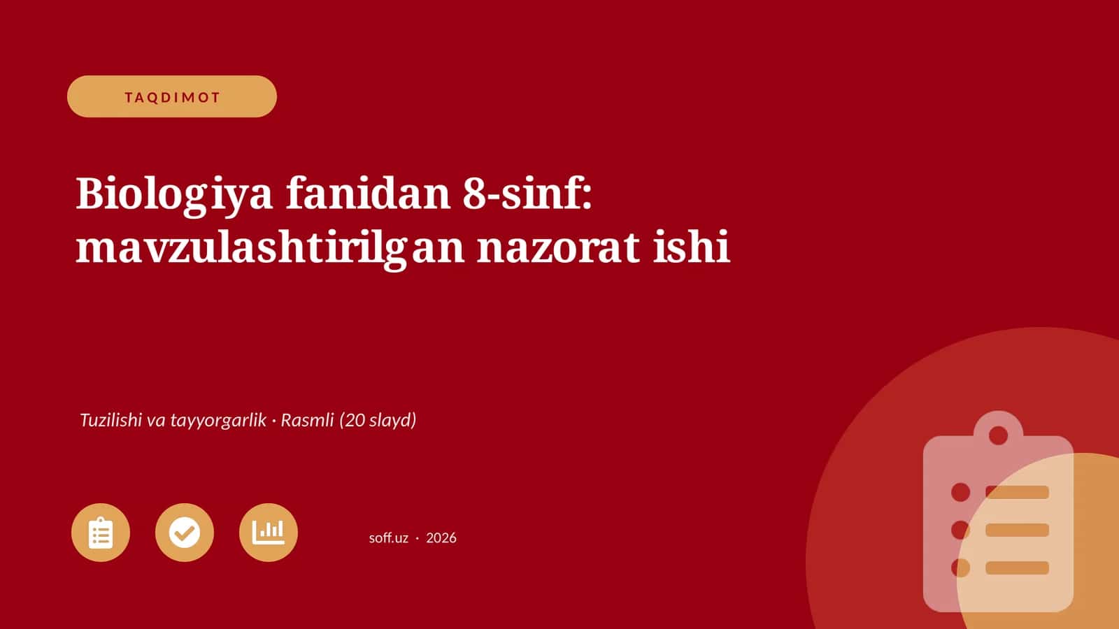 Biologiya fanidan 8-sinf: mavzulashtirilgan nazorat ishi