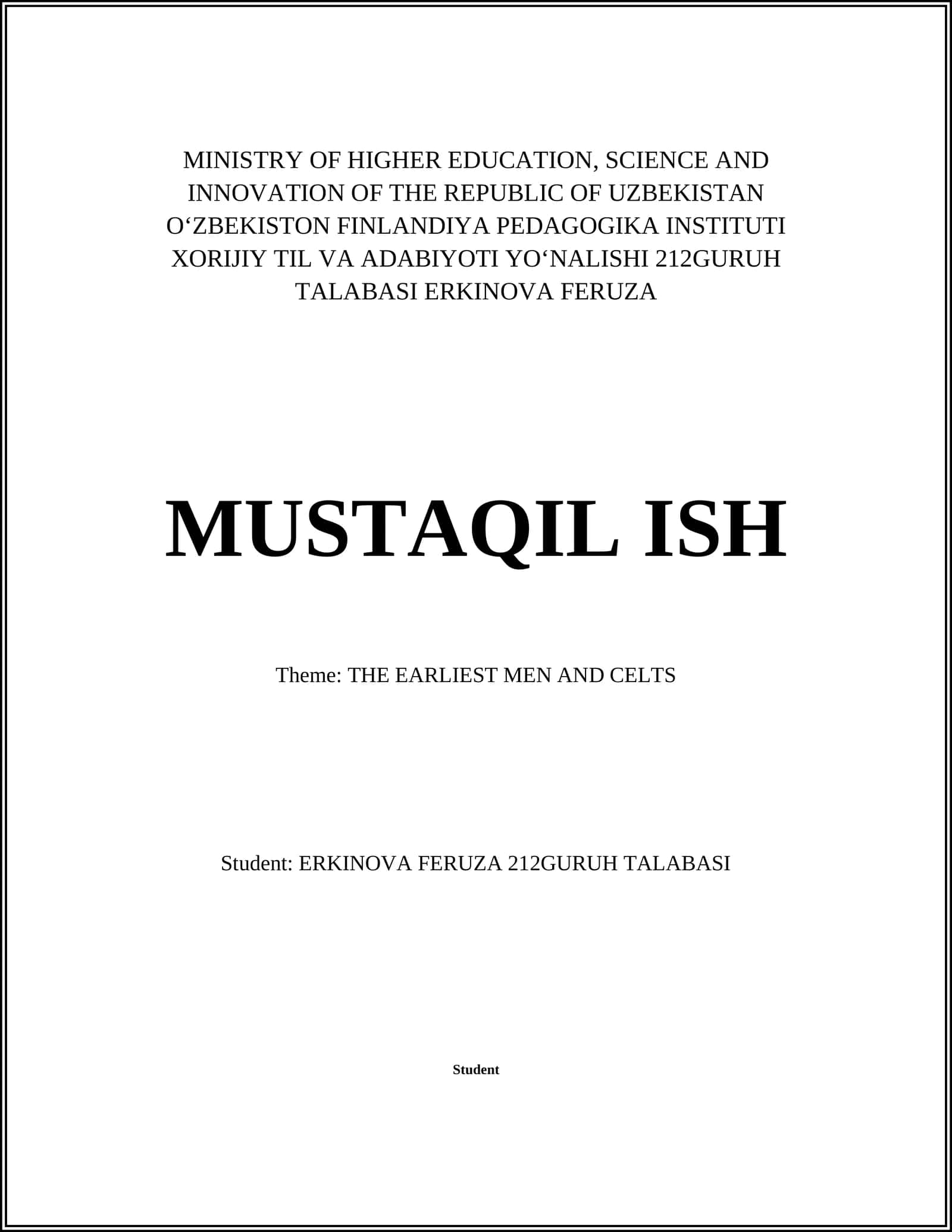 Oʻzbekiston Finladiya Pedagogika Instituti Xorijiy Til va Adabiyoti Yoʻnalishi 212Guruh Talabasi Erkinova Feruza